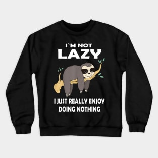 Cute sloth Crewneck Sweatshirt